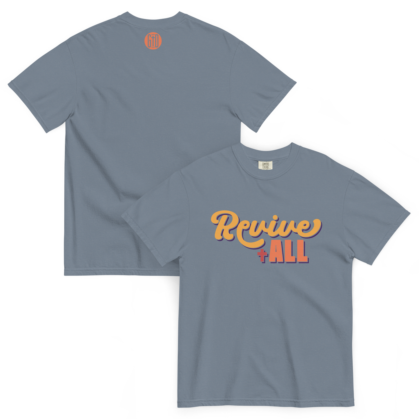 Revive All T-Shirt | Front and back view, blue jean blue color – Inspirational & Faith-Based Apparel