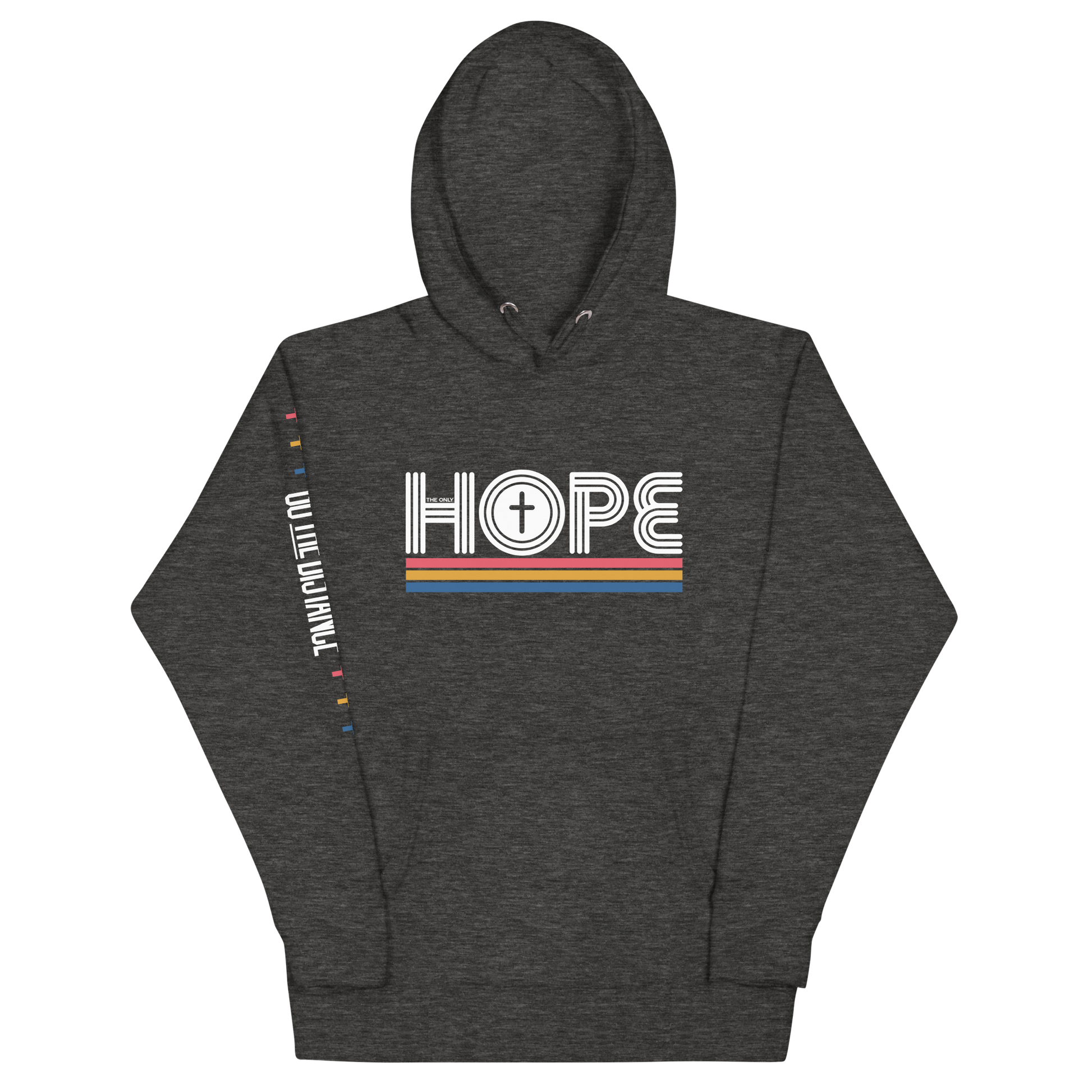 The Only Hope Premium Hoodie | Front view, charcoal grey color – Inspirational & Faith-Based Apparel