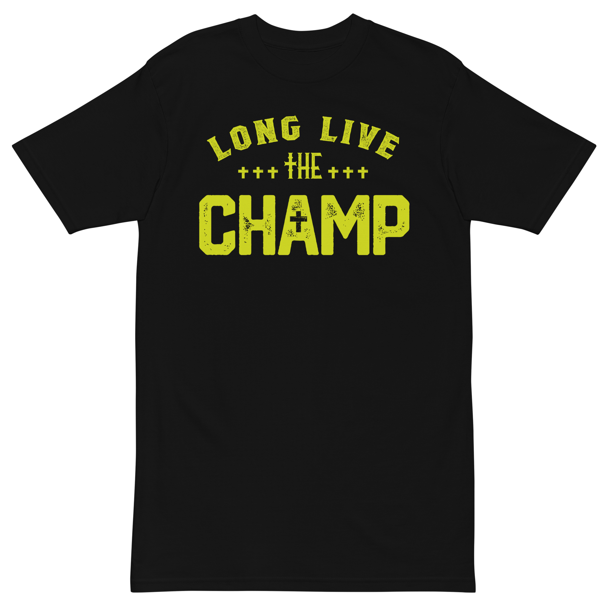 Long Live the Champ T-Shirt | Front view, black color – Inspirational & Faith-Based Apparel