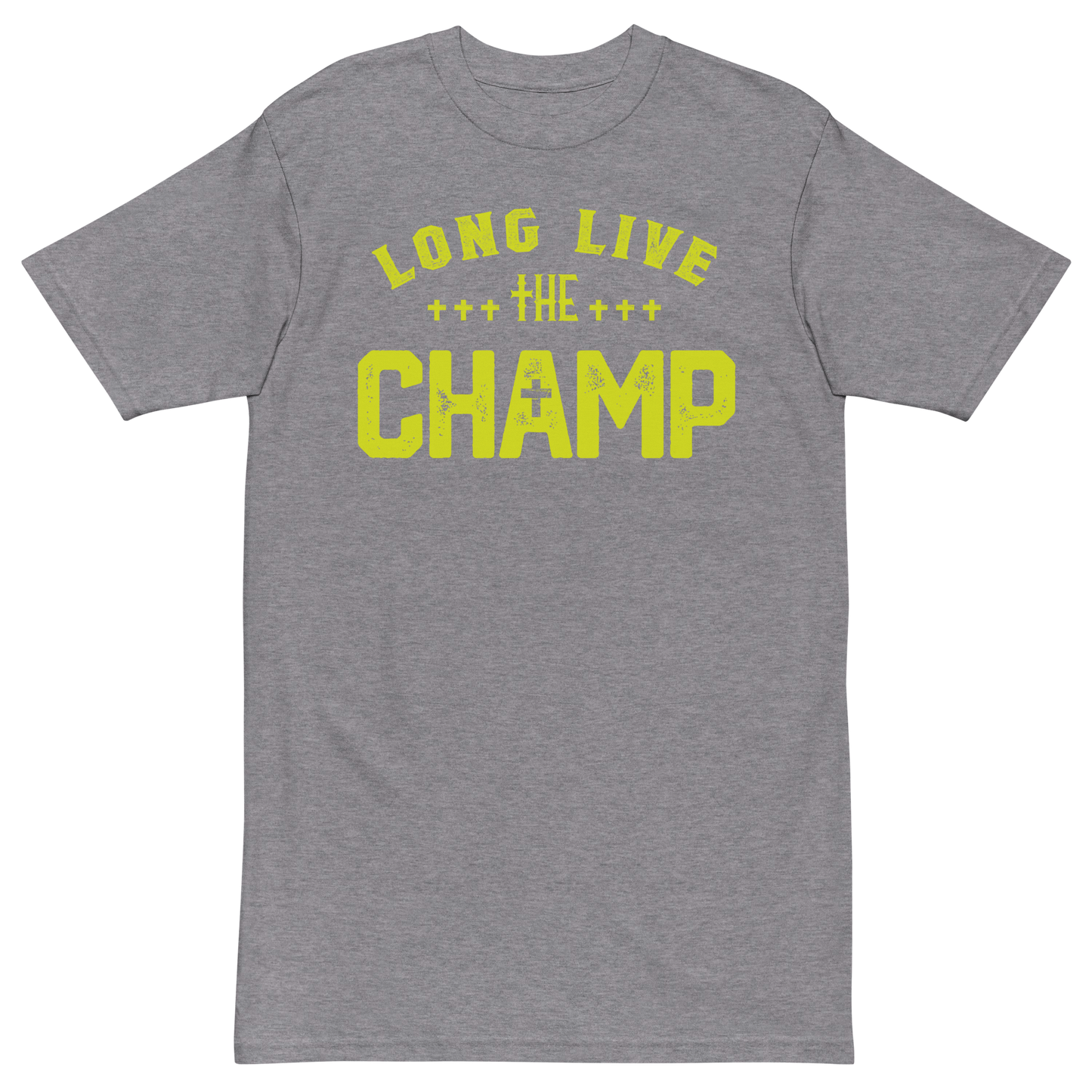 Long Live the Champ T-Shirt | Front view, heather grey color – Inspirational & Faith-Based Apparel