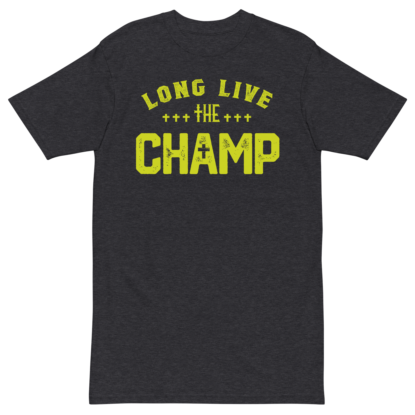 Long Live the Champ T-Shirt | Front view, charcoal heather grey color – Inspirational & Faith-Based Apparel