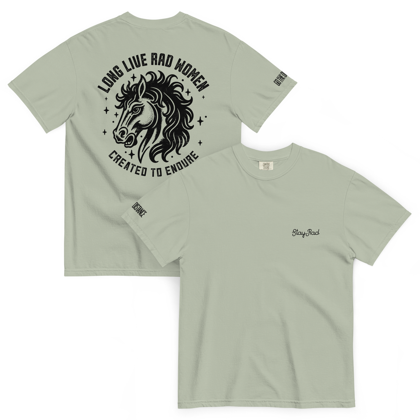 Long Live Rad Women Stallion tee bay front & back - women who endure with grit, relaxed fit cotton
