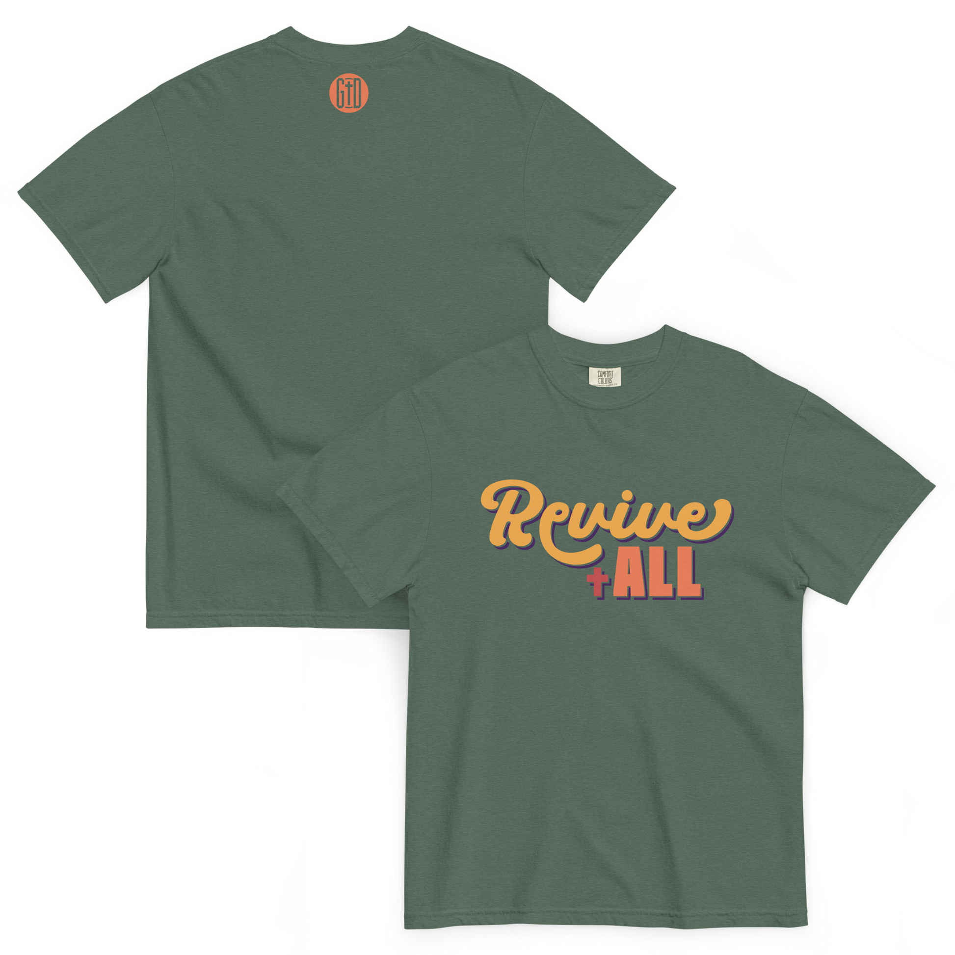 Revive All T-Shirt | Front and back view, spruce green color – Inspirational & Faith-Based Apparel