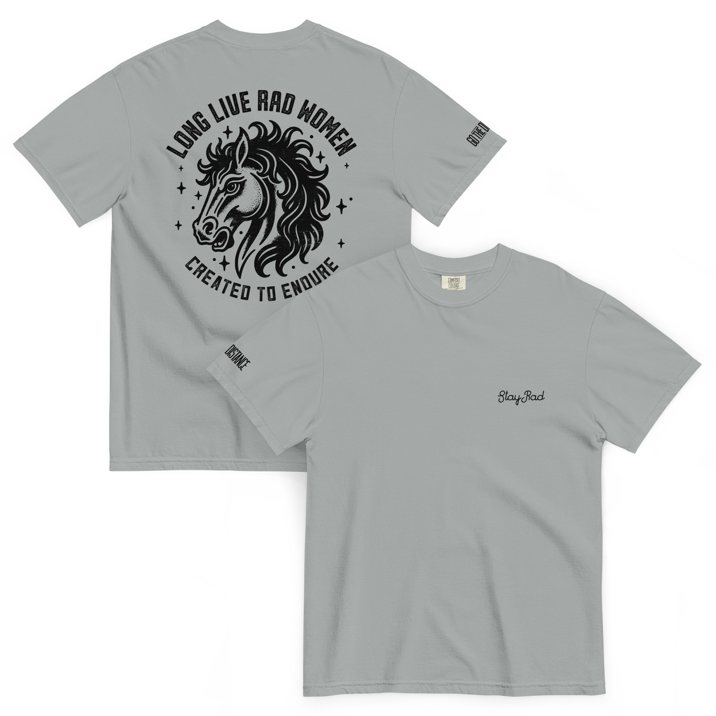 Long Live Rad Women Stallion tee granite front & back - women who endure with grit, relaxed fit cotton